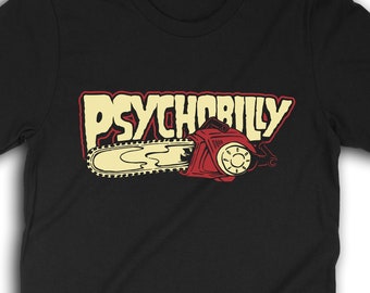Psychobilly T-Shirt, Chainsaw Horror Punk, and Rockabilly Style Apparel 1214