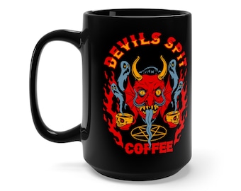 Devils Spit Coffee Company Mug, Occult Dark Arts Coffee Mug, Hot as Hell Coffee 11oz and 15oz Black Mug