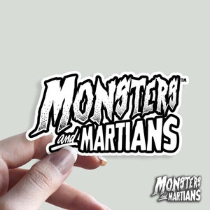 Monsters and Martians Vinyl Sticker, Horror Decals, Psychobilly Rockabilly Sticker, B Movie Stickers, Laptop Decals, Halloween Stickers