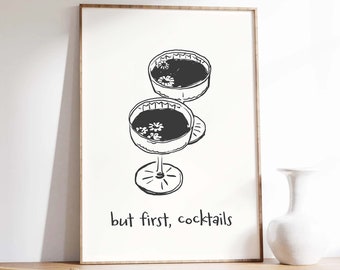 But First, Cocktails Print | Digital Art Download | Cute Neutral Bar Car Print | Neutral Cocktail Bar Printable Art | Trendy Kitchen Print