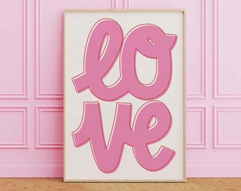 Love Print | Digital Art Download | Valentine's Day Decor | Pink Wall Art | Trendy Valentine's Printable | Cute Love Print