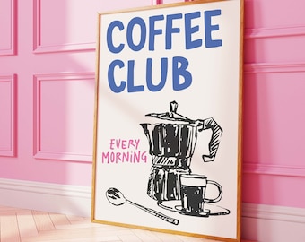 Coffee Club Print | Digital Art Download | Cute Coffee Bar Decor | Trendy Kitchen Poster | Espresso Coffee Wall Art