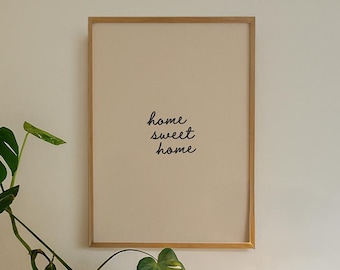 Home Sweet Home Print, Minimalist Quote Wall Art, Neutral Home Decor, Digital Download