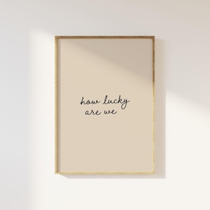 Lámina decorativa con la frase «¡Qué suerte tenemos!», arte minimalista con cita inspiradora para la pared, descarga digital. imagen 9