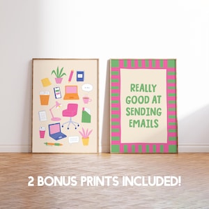 May include: Two framed art prints. The left print features office-themed illustrations in pink, green, and yellow. The right print has the text "REALLY GOOD AT SENDING EMAILS" in green and pink. The bottom of the image reads "2 BONUS PRINTS INCLUDED!"