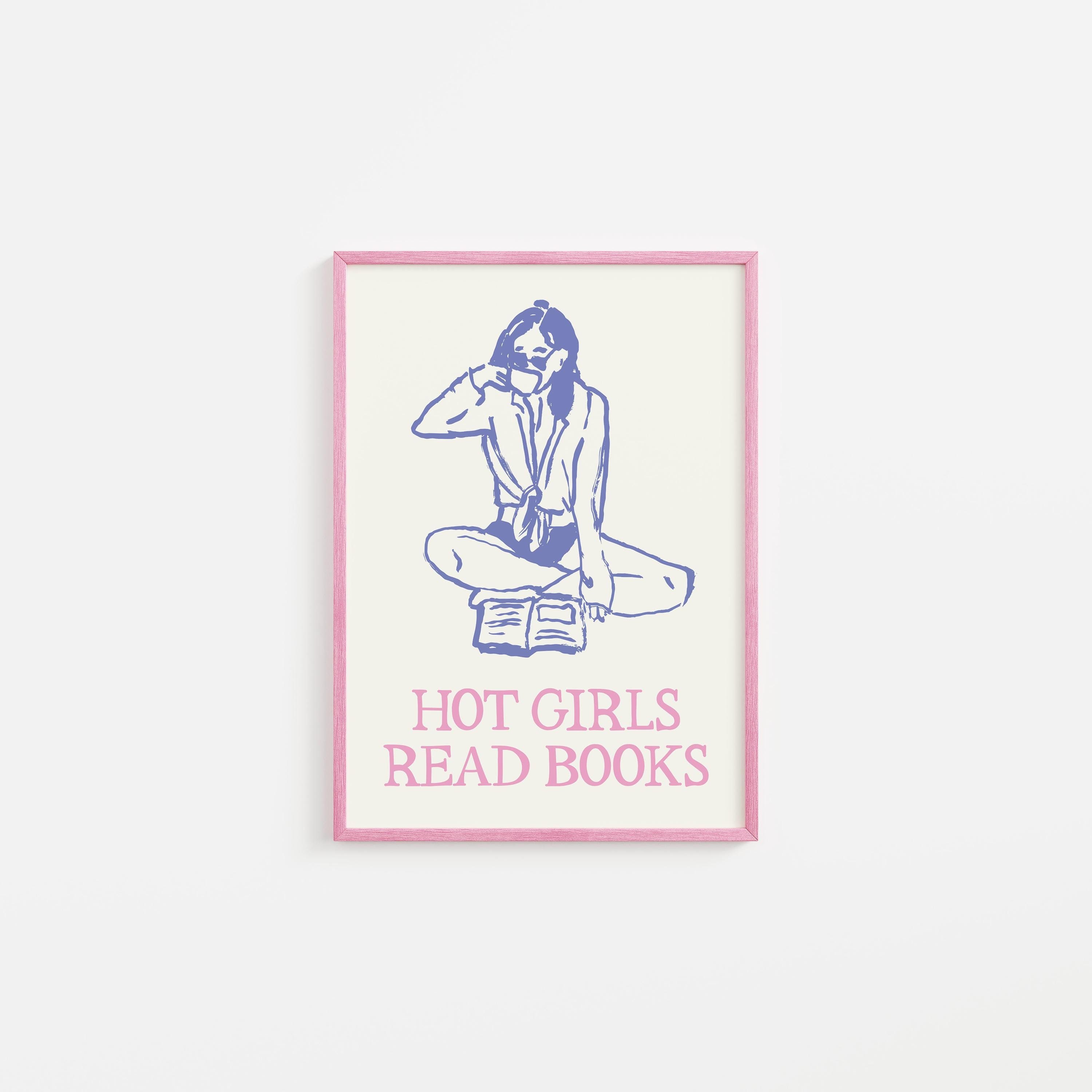 Hot Girls Read Books Print, Digital Art Download, Cute Book Lover