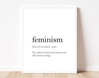 Feminism Definition, Feminist Print, Women Empowerment, Gift For Her