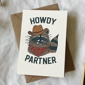 Howdy Partner Raccoon Cowboy Greetings Card based on original illustration print Hat Red Bandana Critter A6 Greeting Card Kraft Envelope image 1