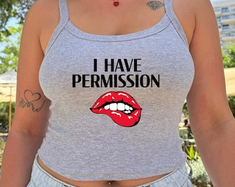 I Have Permission Swinger Shirt For Women / Swinger Clothing / Swinger Lifestyle / Swinger Clothes / Hotwife / Please Read The Size Chart