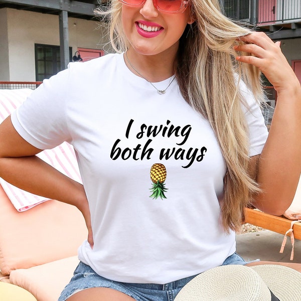 I Swing Both Ways Swinger Shirt / Hotwife / Swinger Clothing / Swinger Lifestyle / Funny Sex Gift / Bisexual /  Please Read The Size Chart