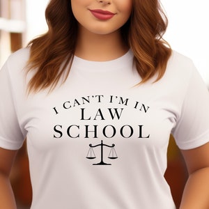 I Can&#39;t I&#39;m In Law School Shirt / Law Student Gift / Paralegal Shirt / Scales Of Justice / Due Process / Please Read The Size Chart