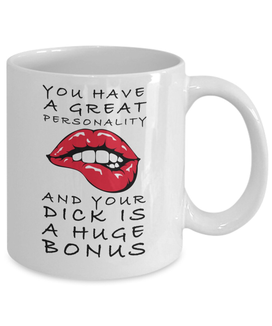 Dicks / You Have A Huge Dick Mug / Funny Sex Gift Mug / Oral pic
