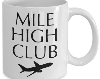 Mile High Club Coffee Mile / Funny Sex Gift / Public Sex