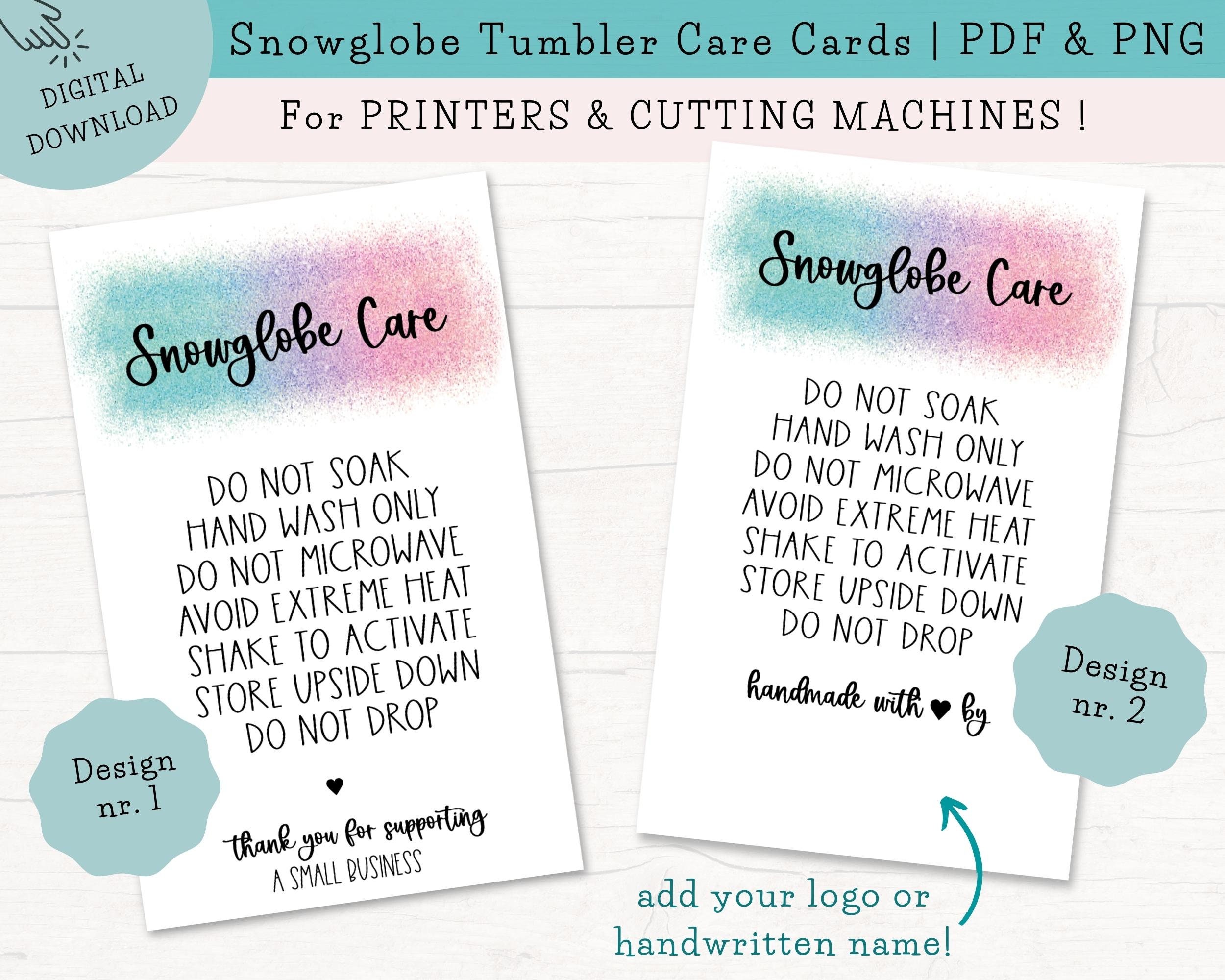 Snowglobe Tumbler Care Cards Customizable, Snowglobe Care Instructions,  Ready to Print, Print and Cut, PDF & PNG 