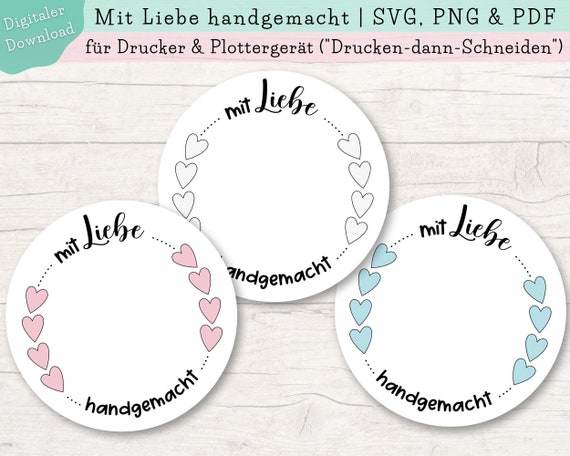 Mit Liebe Handgemacht Sticker Vorlagen deutsch, Etiketten zum Ausdrucken,  Businessvorlagen, Runde Aufkleber Etiketten, PDF PNG SVG Download - .de