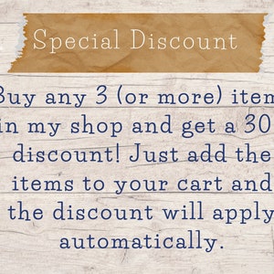 May include: A text-based graphic on a woodgrain background with the text "Special Discount" in a brown rectangle at the top. The text below reads "Buy any 3 (or more) items in my shop and get a 30% discount! Just add the items to your cart and the discount will apply automatically."