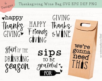 Thanksgiving Wine Bag SVG, Friendsgiving Wine Bag Svg, Wine Gift Bag Svg, Thanksgiving Wine SVG, Fall Wine Bag, Svg Dxf Eps Png