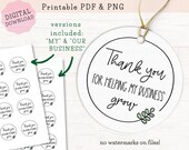 Small Business Thank You Cards PRINTABLE, Thank You for helping Business Grow Tags, Small Business Stickers Download, 2" x 2" Tags PDF PNG