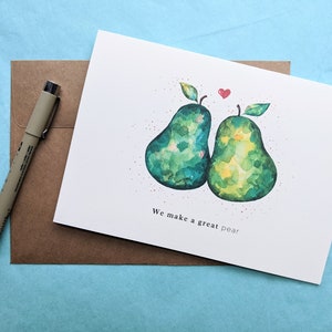 Liefdeskaarten, We Make a Great Pear & You're Pearfect to Me, Valentijnsdag, Peer Fruit Woordspelingen, Blanco kaarten, Handgeschilderde print (5x7 inch)