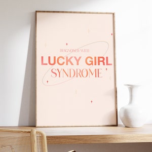 Lucky Girl Poster | lucky girl syndrome, i&#39;m so lucky print, affirmation wall, aura, manifestation, gallery wall art, spiritual prints