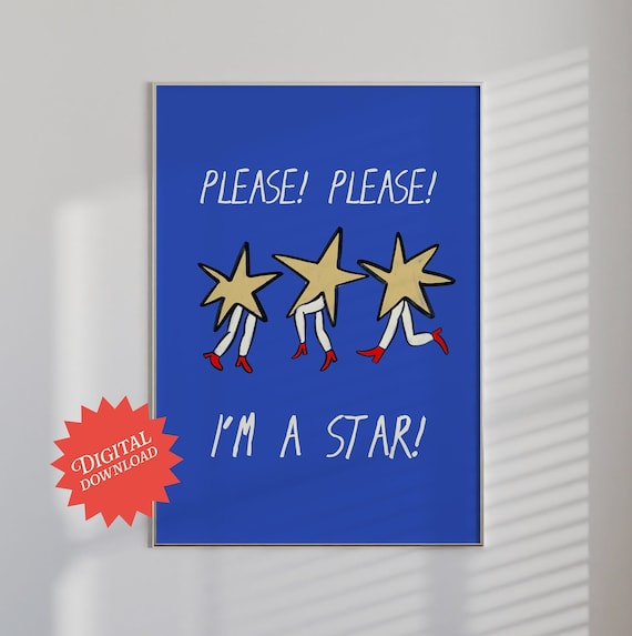 Im A Star! | Digital Download Wall Art, Printable Wall Poster, Downtown Girl, Preppy Stuff, Dopamine Decor, Whimsigoth Decor, Dreamcore Art
