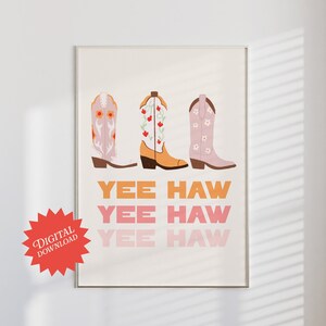Yee Haw Cowgirl Boots | Retro Cowgirl Print, Western Print, Cowgirl Wall Art, Western Wall Art, Vintage Western Print, Trendy Wall Art