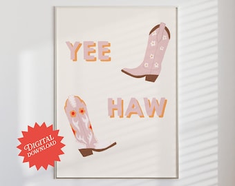 Yee-haw Poster | digital download, cowboy boots trendy wall print, Retro wall art, pink preppy room decor, Western prints, Groovy cowgirl