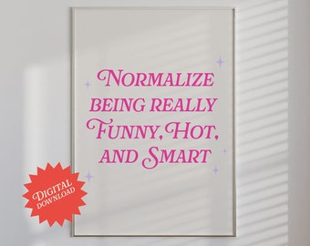 Normalize it | Digital Downloads, Digital Wall Art, Sorority Wall Art, Coconut Girl, Vanilla Girl Poster, Downtown Girl, Downtown Girl Art