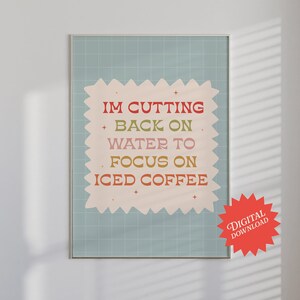 Iced Coffee Poster | Digital Download, Wall Print, Retro Coffee Art, Large Girly Art, Funny Preppy Poster, Coffee Art Print, Bar Cart Print