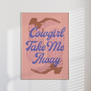 Cowgirl Take Me Away Print | matte vertical posters, pink cowgirl boots, glitter western, cowgirl boots, coastal cowgirl decor, pink western