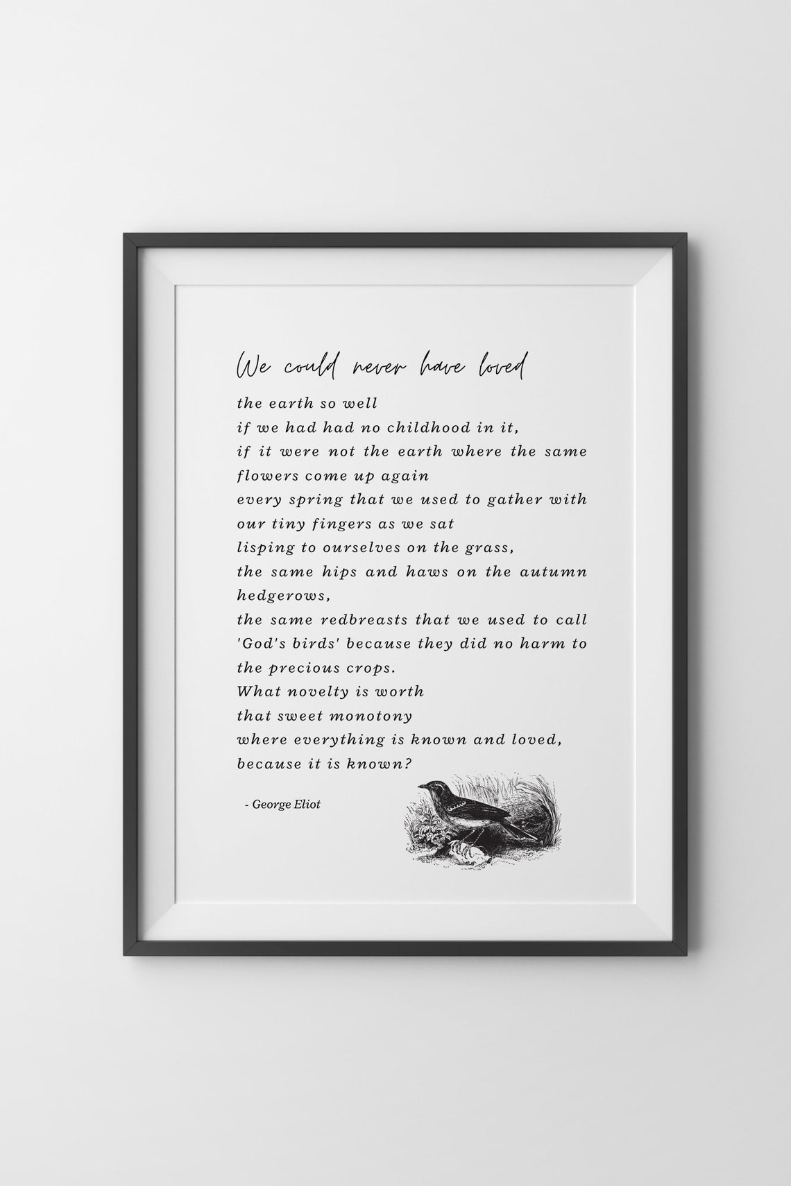 We Could Never Have Loved the Earth so Well, Poetry Print, Digital
