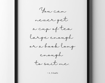 C.S. Lewis Quote Print, Tea Lover Gift (Digital Download)