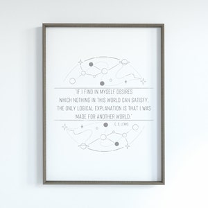 Made For Another World, C.S. Lewis Quote, C.S. Lewis Print, Instant Download Only, 5 x 7 inches, 8 x 12 inches, 11 x 14 inches