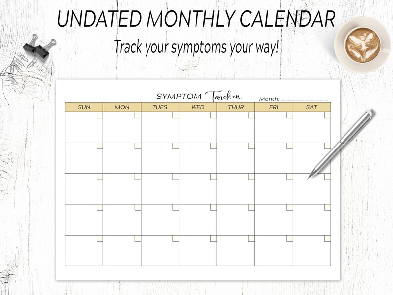 May include: A printable undated monthly calendar with a blank space for the month name. The calendar is titled "Symptom Tracker" and has a grid with the days of the week labeled: Sun, Mon, Tues, Wed, Thur, Fri, Sat.