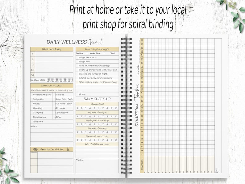 May include: A daily wellness journal with a spiral binding. The journal has sections for tracking what you ate, your water intake, symptoms, daily check-up, and exercise/activities. It also includes a symptom tracker grid for recording symptoms over time.