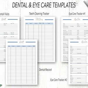 May include: Printable templates for tracking dental and eye care appointments. The templates include sections for date, name, doctor, appointment type, results, insurance, out of pocket costs, and notes. The templates are designed with a blue and white color scheme.
