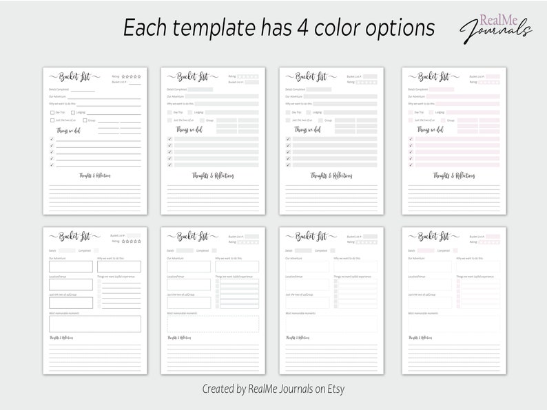 May include: A printable bucket list journal template with four different color options. The template includes sections for goals, things to do, and thoughts and reflections. The text "Bucket List" is written in cursive at the top of the page.