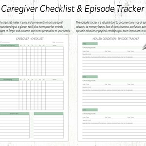 May include: A printable checklist and tracker for caregivers. The checklist includes sections for personal care, housekeeping, and errands. The tracker is for recording health conditions and episodes, including start and end times, severity, and a description of the circumstances.