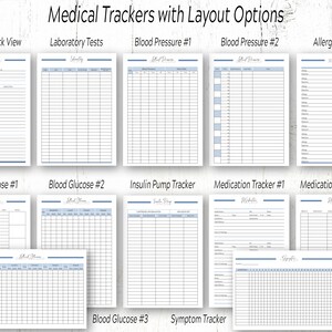 May include: A printable set of medical trackers with different layouts for tracking blood pressure, blood glucose, medication, allergies, laboratory tests, insulin pump use, and symptoms. The trackers are designed with a blue and white color scheme.