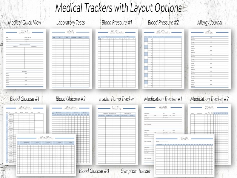 May include: A printable set of medical trackers with different layouts for tracking blood pressure, blood glucose, medication, allergies, laboratory tests, insulin pump use, and symptoms. The trackers are designed with a blue and white color scheme.