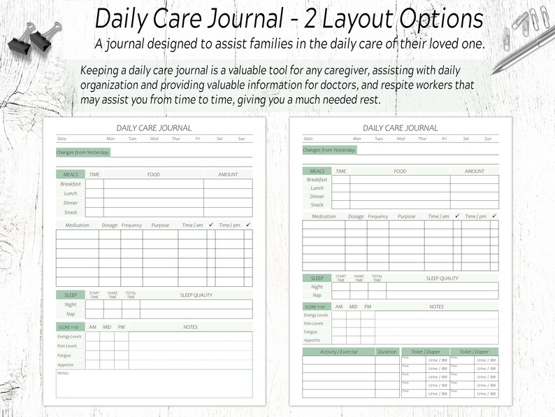 May include: Two pages of a daily care journal with a green and white color scheme. The journal is designed to help families track the daily care of a loved one. The pages include sections for meals, medication, sleep, and notes.
