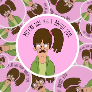 Mijn kat had gelijk over jou: Gayle gestanste sticker