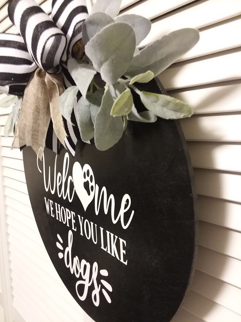 Welcome We Hope You Like Dogs Door Hanger Housewarming Gift Gift For Dog Lovers Fur Baby Sign, Front Door Decor Wood Round Wreath