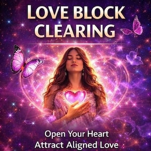 May include: Digital artwork showing a woman with closed eyes, holding a glowing heart. The image is set against a purple and pink cosmic background with butterflies and the text "LOVE BLOCK CLEARING". The words "Open Your Heart Attract Aligned Love" are also present.