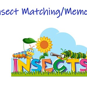 May include: A colorful illustration of the word "INSECTS" with two cartoon caterpillars. One caterpillar is wearing glasses and holding a telescope. The other caterpillar is smiling and has a green leaf on its head. There are sunflowers on either side of the word.