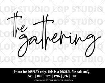 The Gathering | Home Cut File | Digital Cut File | Silhouette | Cricut | SVG, EPS, DXF | Faith Cut Files | Christian Cut File