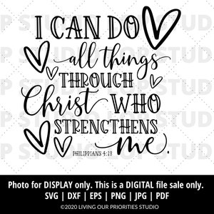 I Can Do All Things | Philippians 4:13 | Digital Cut File | Silhouette | Cricut | SVG, EPS, DXF | Faith Cut Files