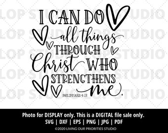 I Can Do All Things | Philippians 4:13 | Digital Cut File | Silhouette | Cricut | SVG, EPS, DXF | Faith Cut Files