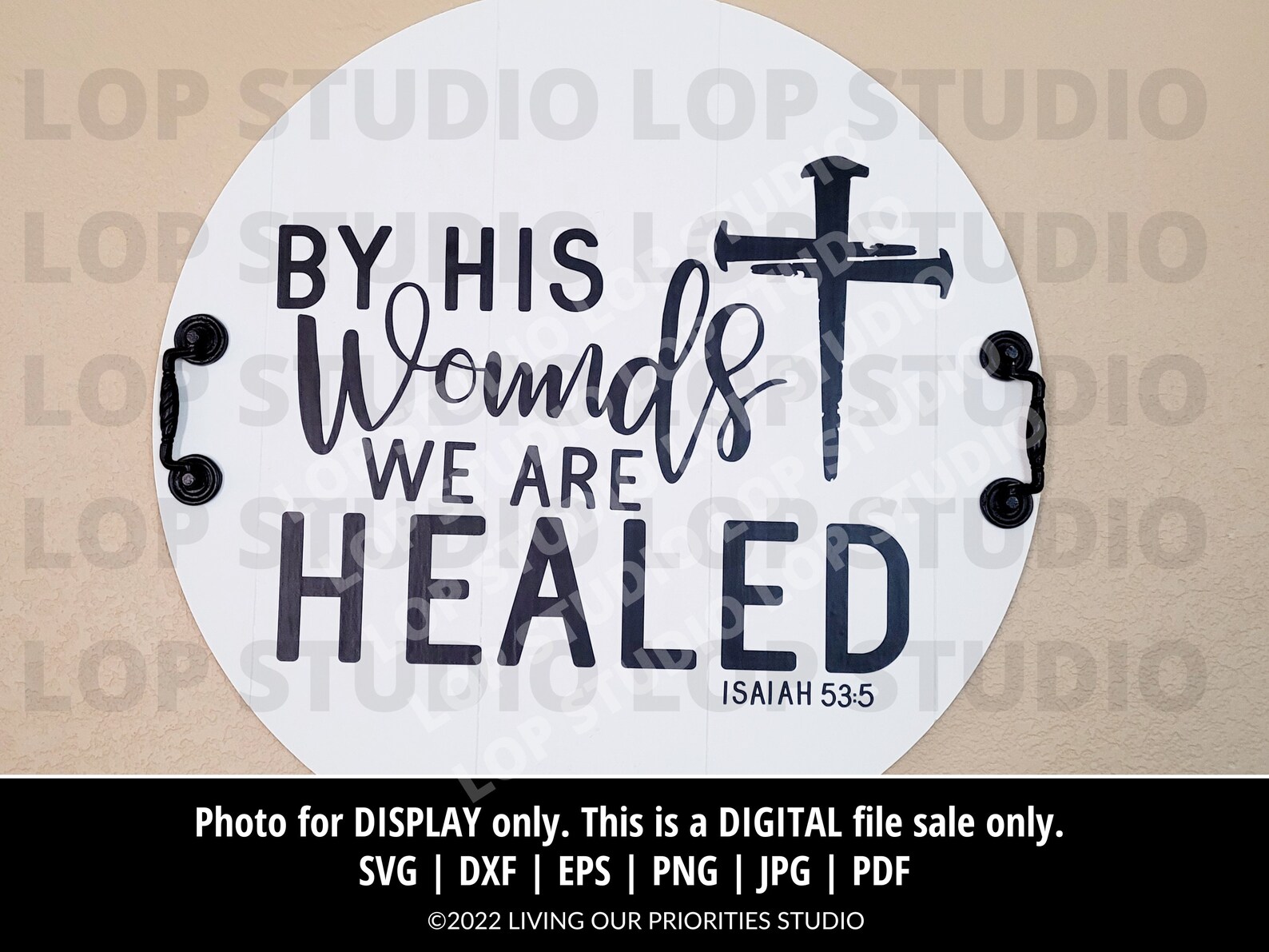 By His Wounds We Are Healed | Digital Cut File | Silhouette | Cricut ...