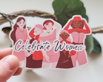 Celebrate Women Sticker, International Women's Day, Empower Women, Feminism Sticker, Christmas gift for her, gifts under 5, Girlfriend